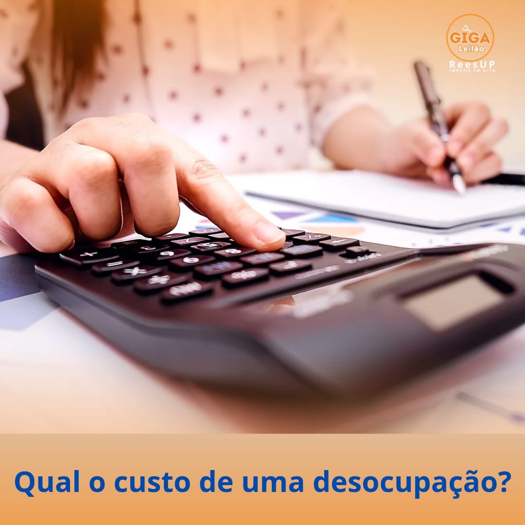 Qual o custo de uma desocupação?