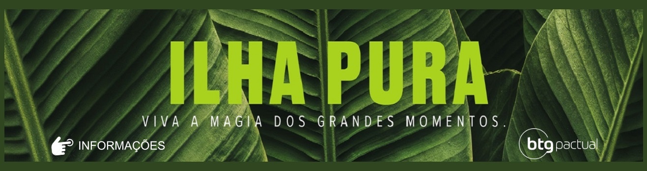 ILHA PURA BTG PACTUAL
