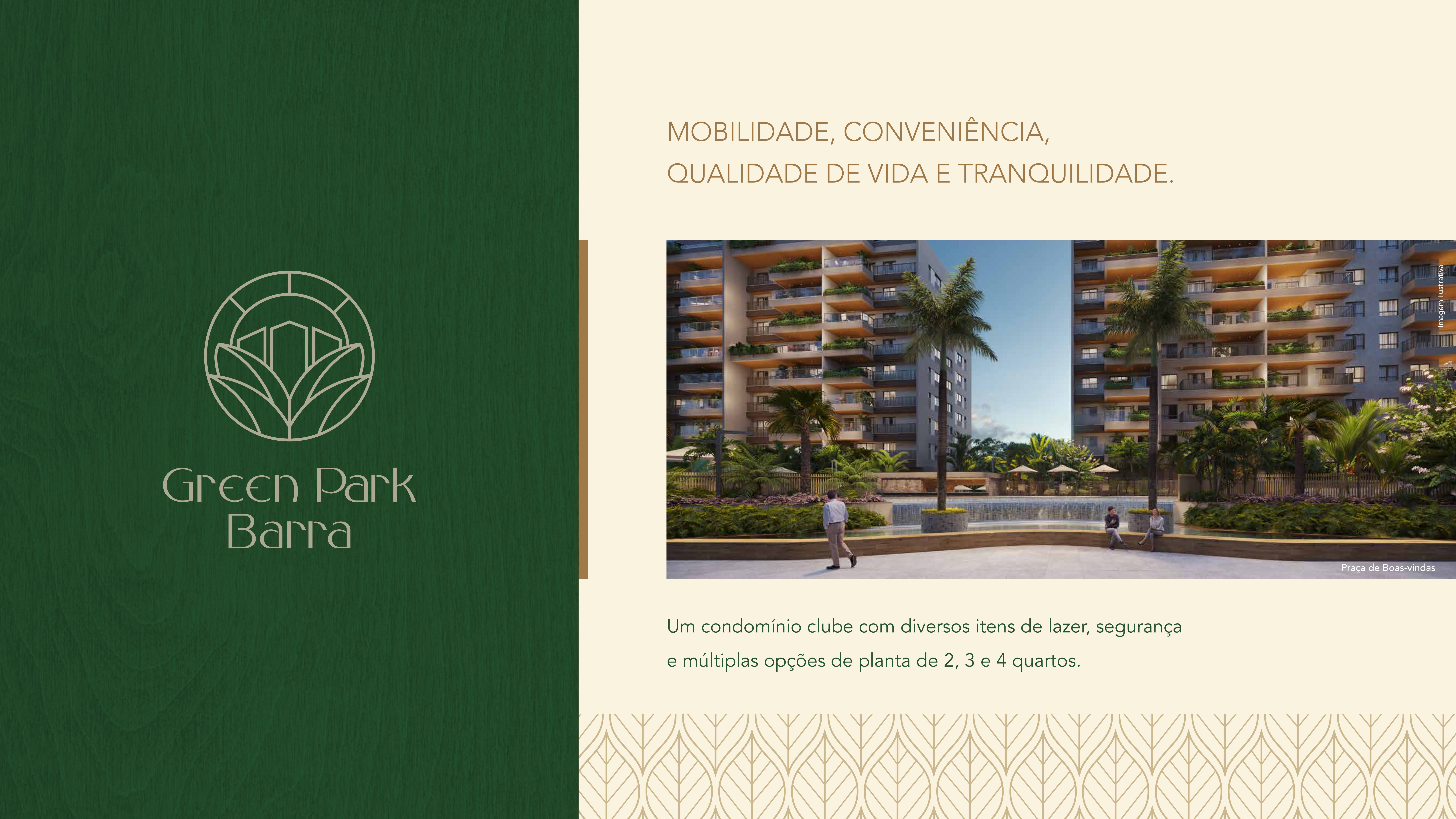 Green Park Barra  -  Apartamentos, coberturas e gardens de 2, 3 e 4 qtos.