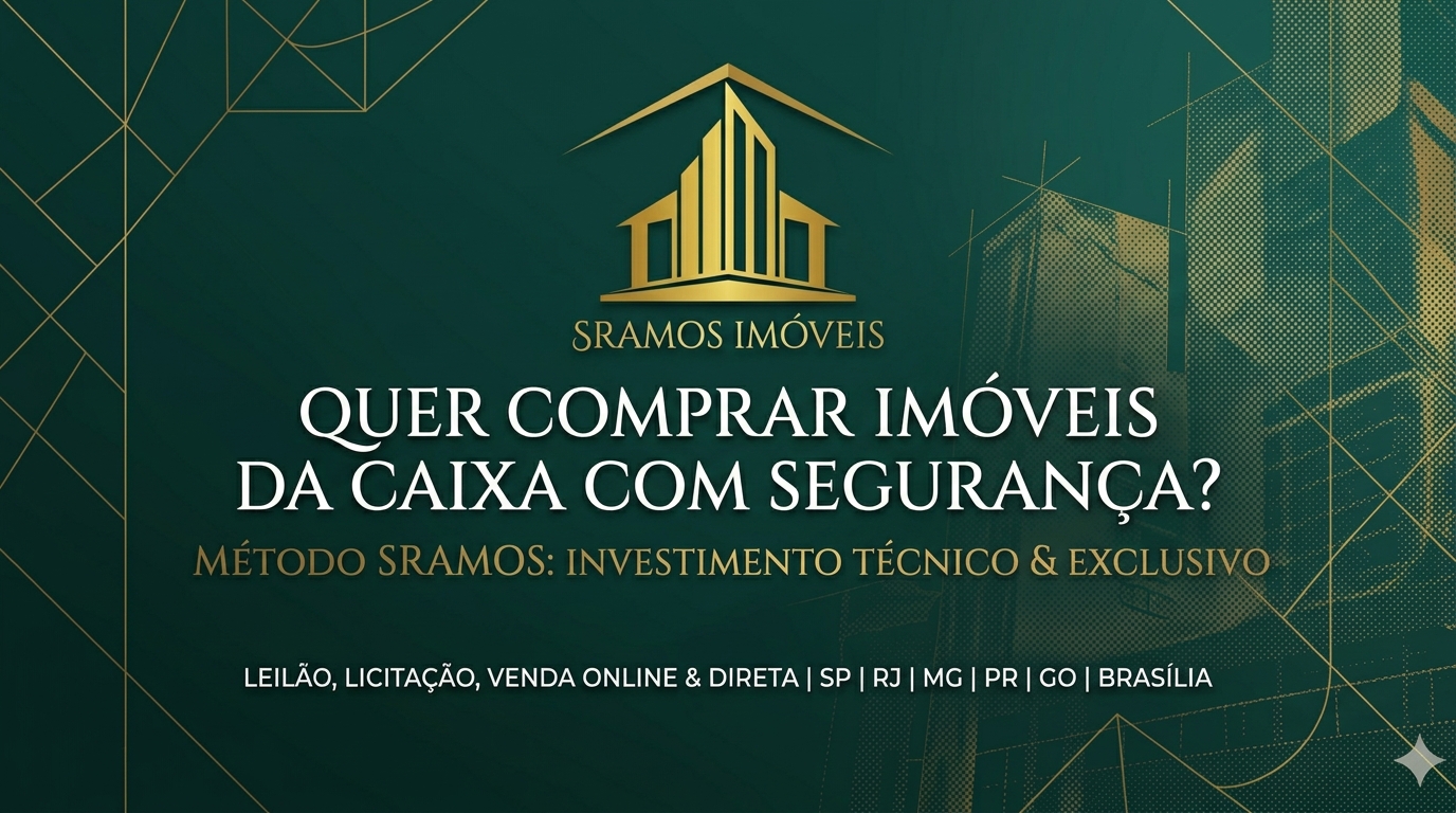 Imóveis Caixa: Consultoria e Assessoria Especializada | SRamos Imóveis e Custode Gestão Patrimonial