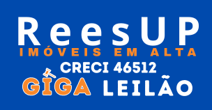 GIGA Leilão - ReesUP Imóveis em alta