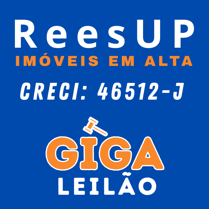 GIGA Leilão - ReesUP Imóveis em alta GIGA Leilão - ReesUP Imóveis em alta