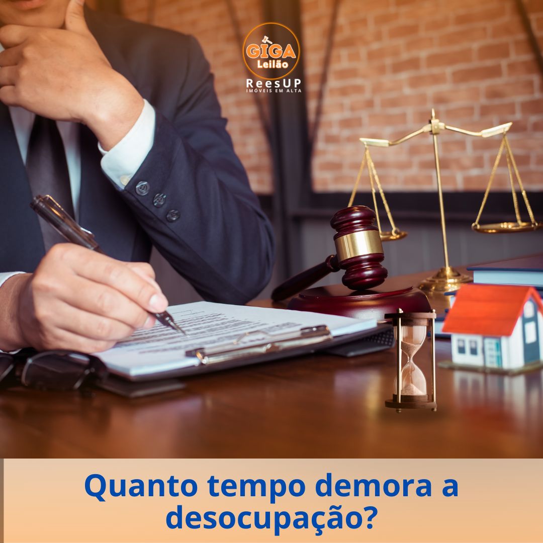 Quanto tempo demora a desocupação de um imóvel Caixa ?
