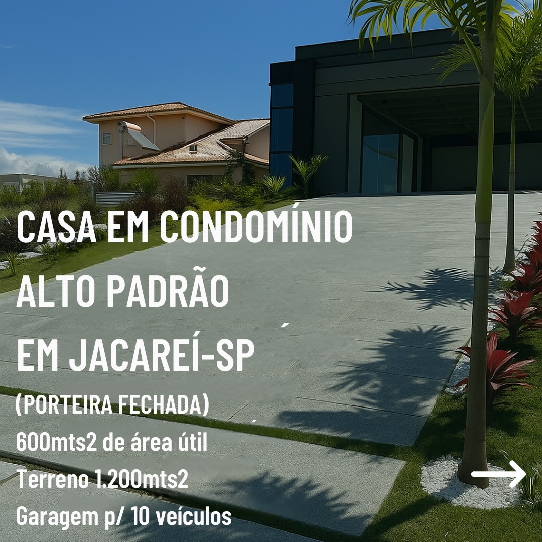 CASA CONDOMÍNIO ALTO PADRÃO EM JACAREÍ-SP (porteira fechada)