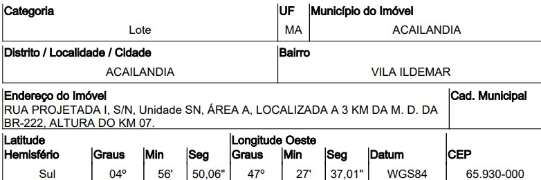 Imóvel selecionado — Terreno no Vila Ildemar, Acailandia - MA, N. SN KM 07